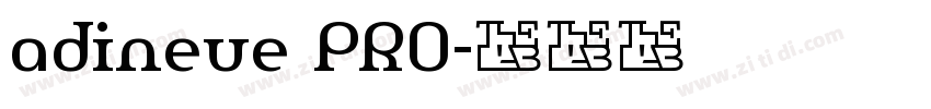 adineue PRO字体转换
